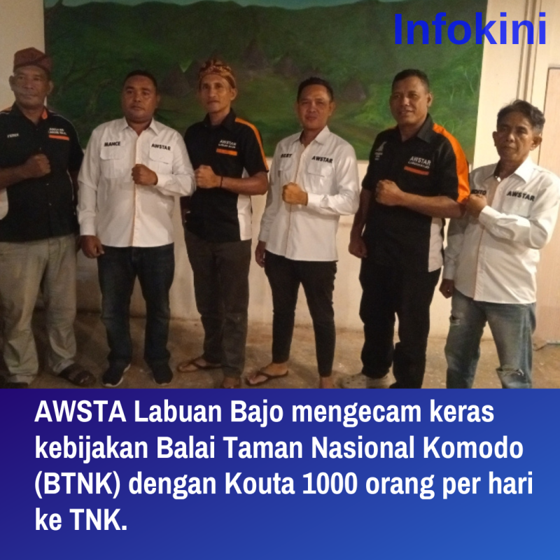 Asosiasi Angkutan Wisata Darat (AWSTAR) Labuan Bajo Mengecam Kebijakan Kouta 1.000 ke TNK. 