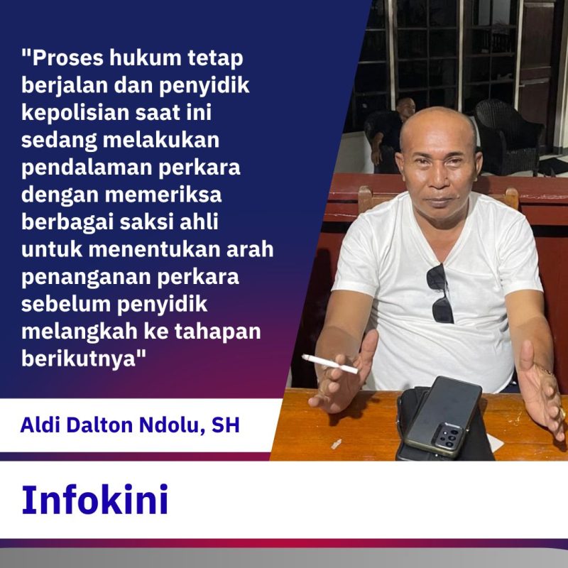 Aldi Dalton Ndolu, kuasa Hukum IB, penyidik masih mendalami keterangan Ahli terkait kasus dugaan penyebaran data pribadi.