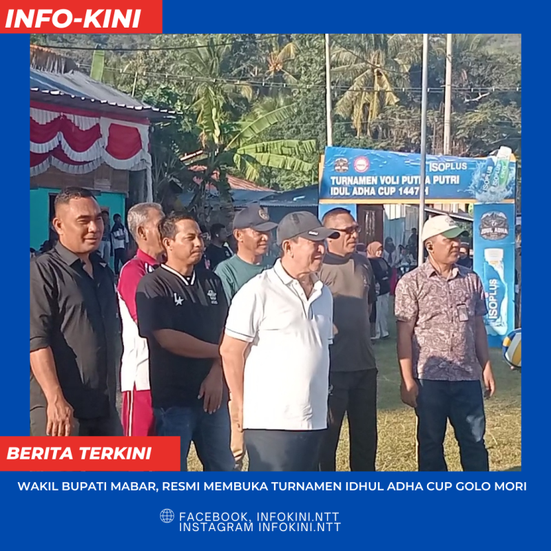 Wakil Bupati, Dr. Yulianus Weng, di Dampingi Ketua ASKAB-PSSI dan Ketua PBVSI Manggarai Barat resmi membuka Turnamen Idhul Adha CUP Golo Mori.