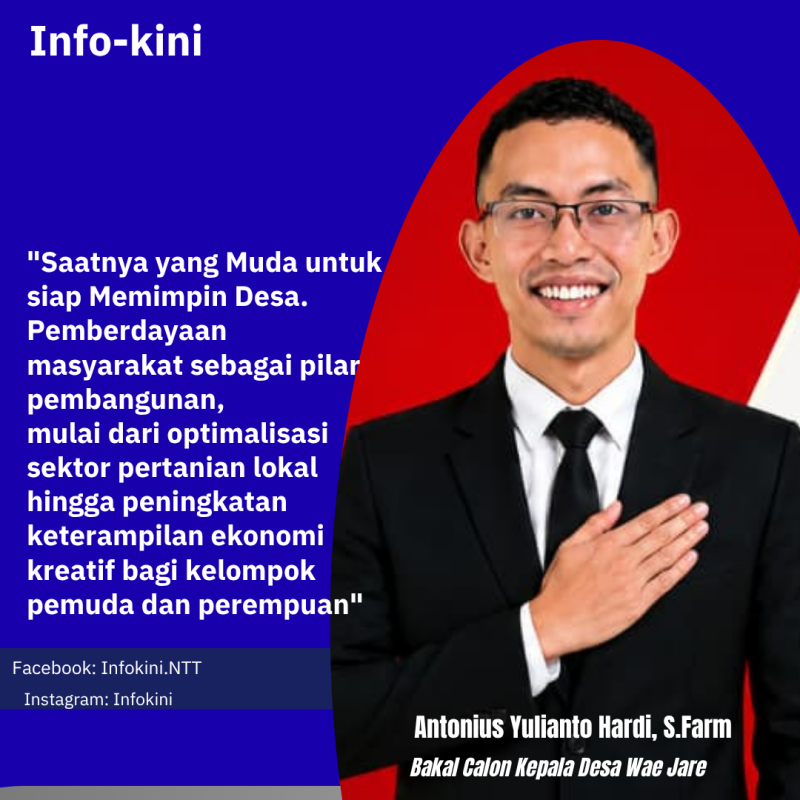 Antonius Yulianto Hardi, S.Farm, Bakal calon Kepala Desa Wae Jare.
