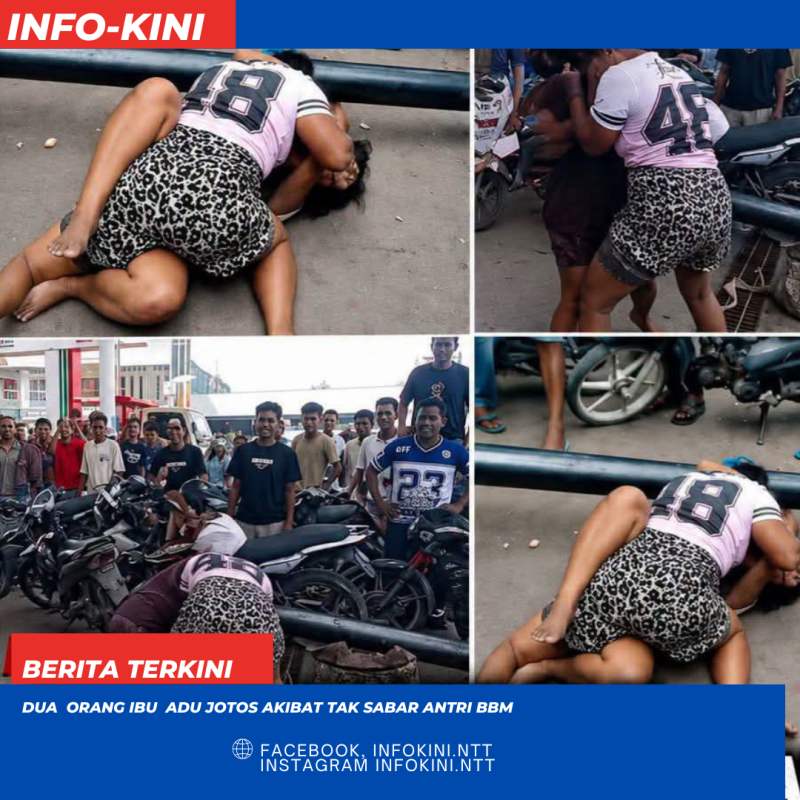 Akibat lelah mengantri, dua orang Ibu adu jotos di SPBU.