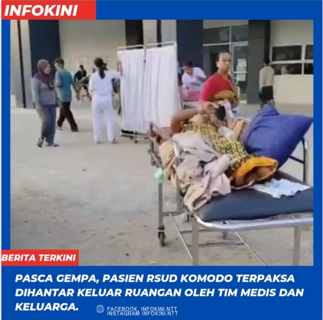 Pasien di RSUD Komodo terpaksa dihantar keluar Ruangan Pasca terjadinya Gempa.