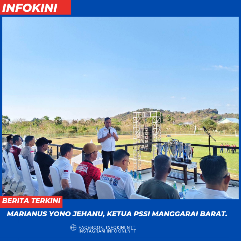 Ketua PSSI Mabar Apresiasi Dukungan Pemkab atas Fasilitas Megah Stadion Ora Flobamora.