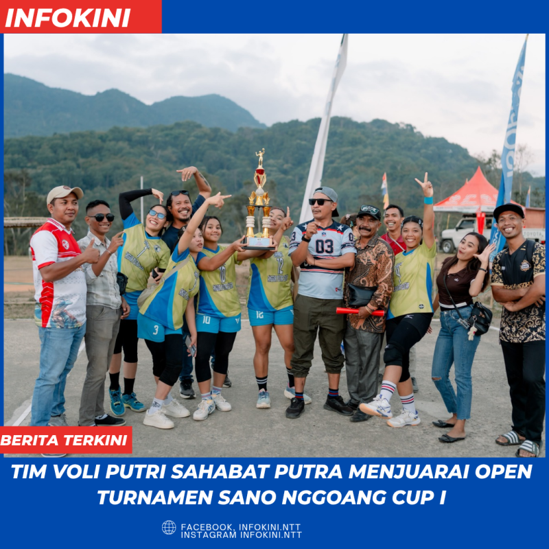 Tim Voli Putri Sahabat Putra Menjuarai Open Turnamen Sano Nggoang CUP I.