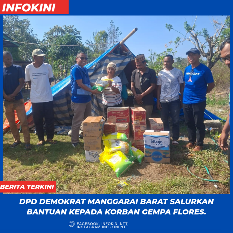 Rikardus Jani, Ketua DPD Demokrat Manggarai Barat, salurkan Bantuan kepada Korban Gempa Flores.