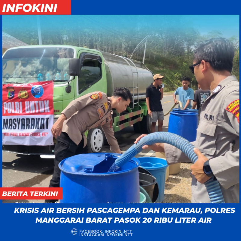 Krisis Air Bersih Pasca Gempa, Polres Mabar Distribusikan 20.000 Ribu Liter Air di Komodo.